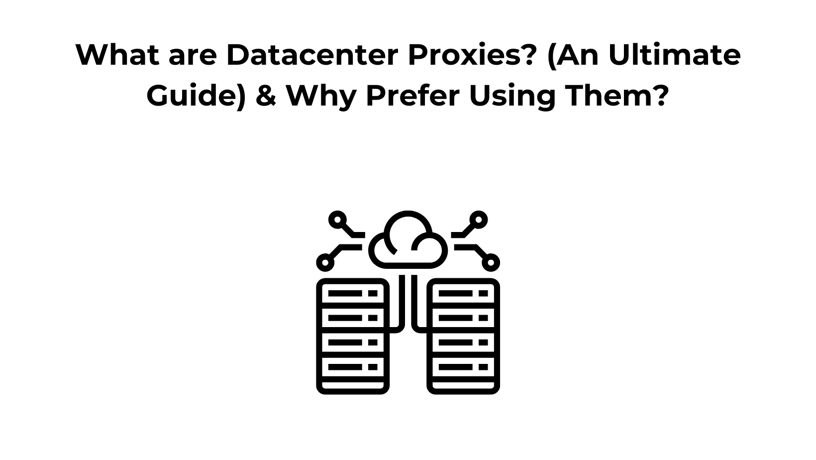 Datacenter Proxies