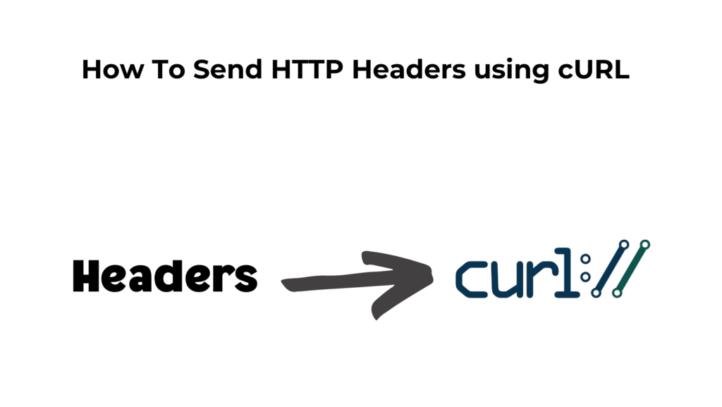 Send HTTP Headers using cURL