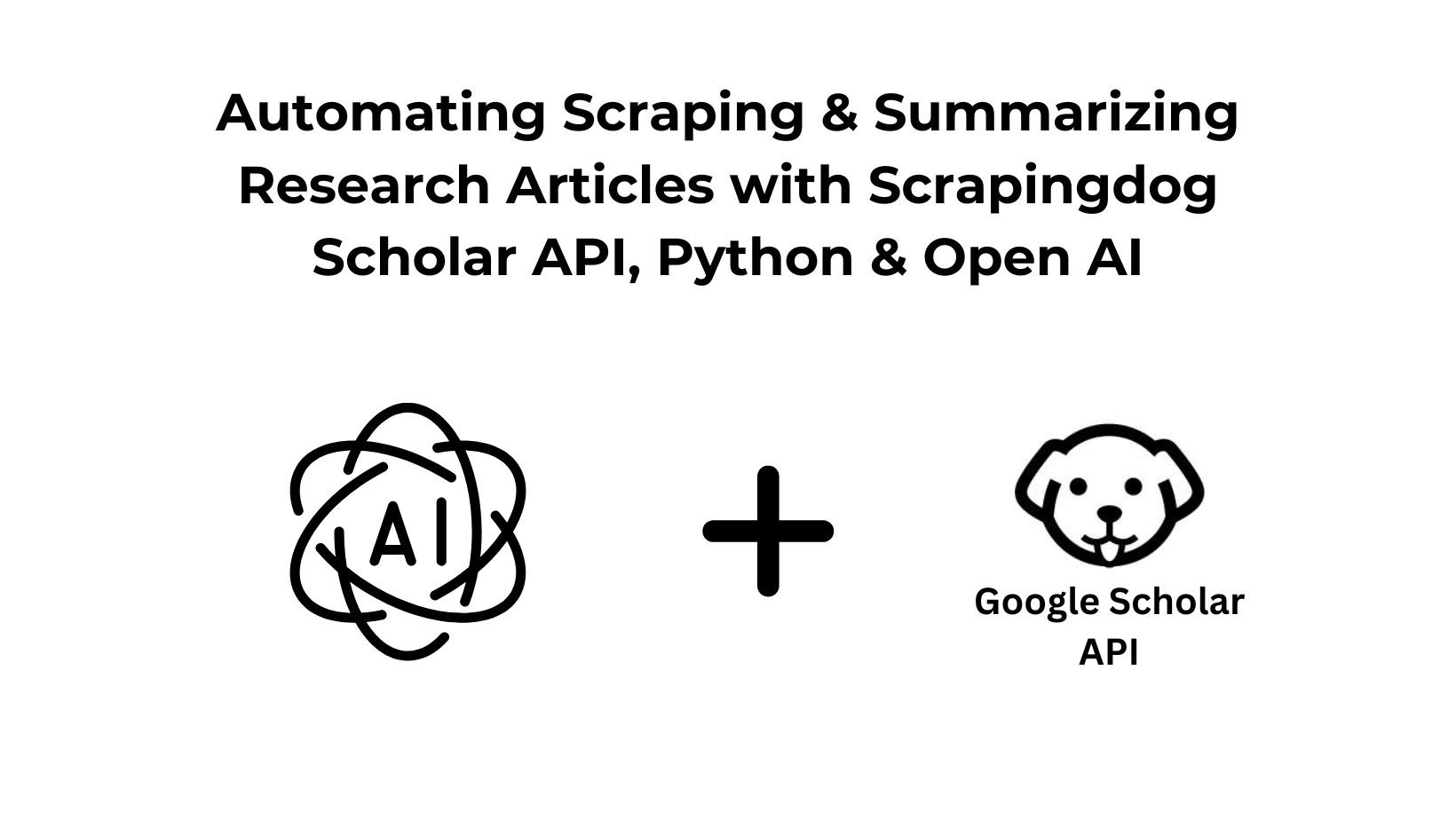 Automate Summarizing Scholarly article with Scrapingdog Google Scholar API & Open AI