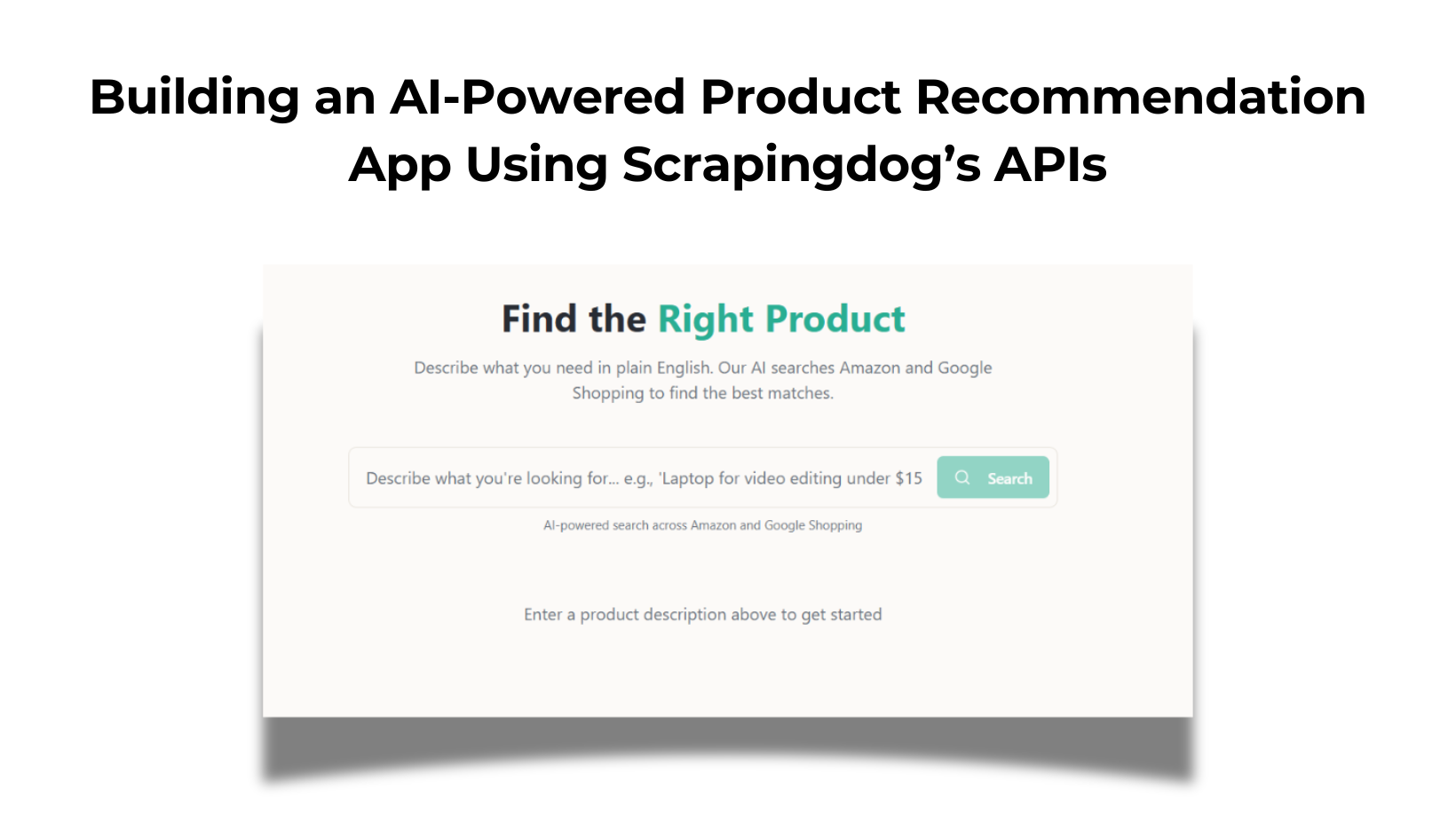 Building an AI-Powered Product Recommendation App Using Scrapingdog’s APIs